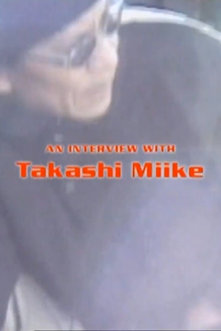 Poster di An Interview with Takashi Miike