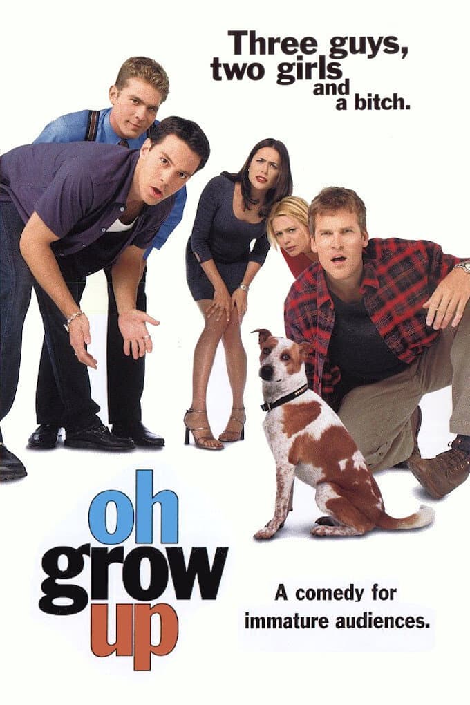 Poster di Oh, Grow Up