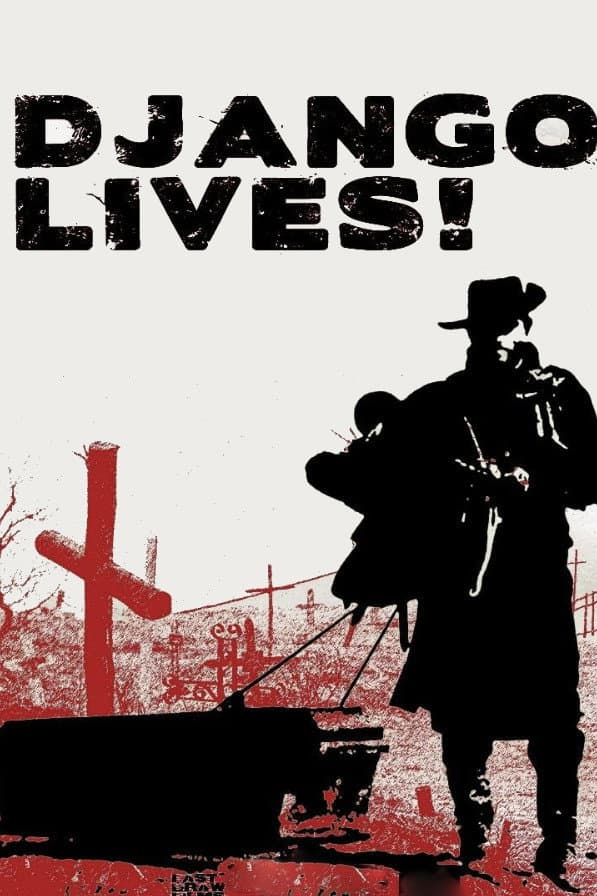 Poster di Django Lives!