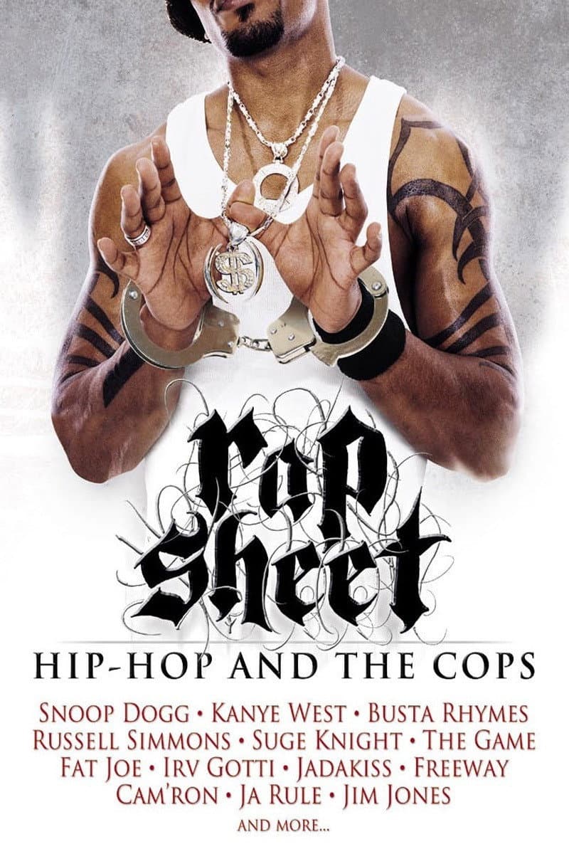 Poster di Rap Sheet: Hip-Hop and the Cops
