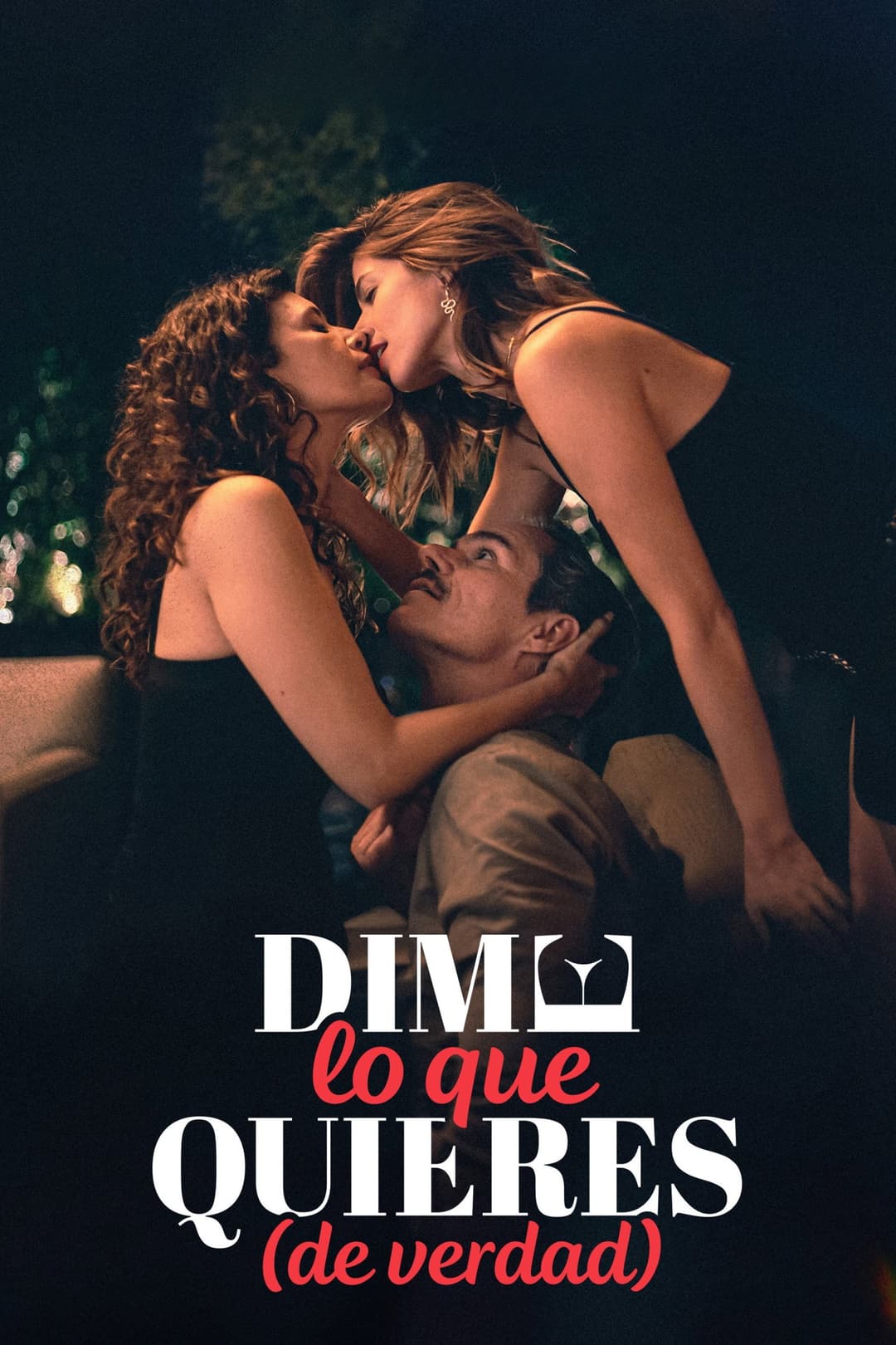 Poster di Dime lo que quieres (de verdad)