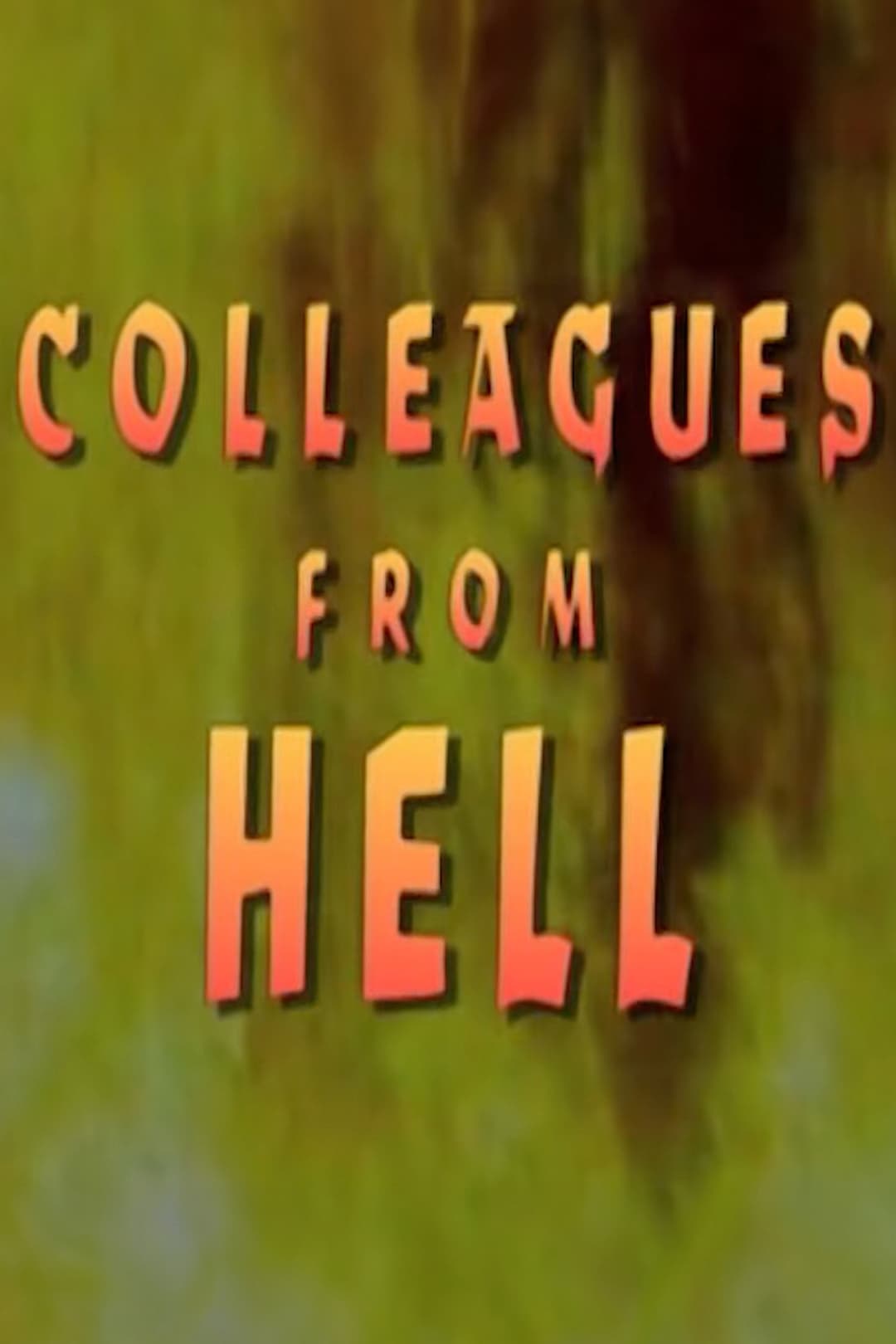 Poster di Colleagues From Hell