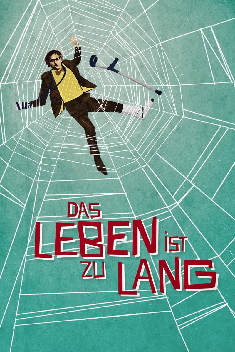 Poster di Das Leben ist zu lang