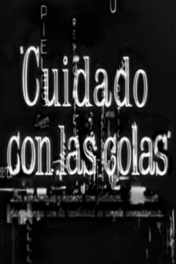 Poster di Cuidado con las colas