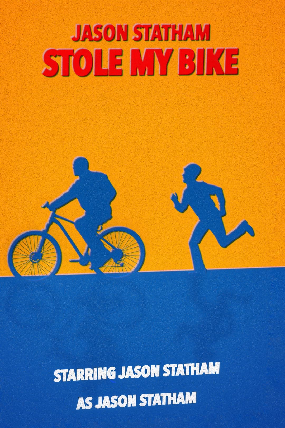 Poster di Jason Statham Stole My Bike