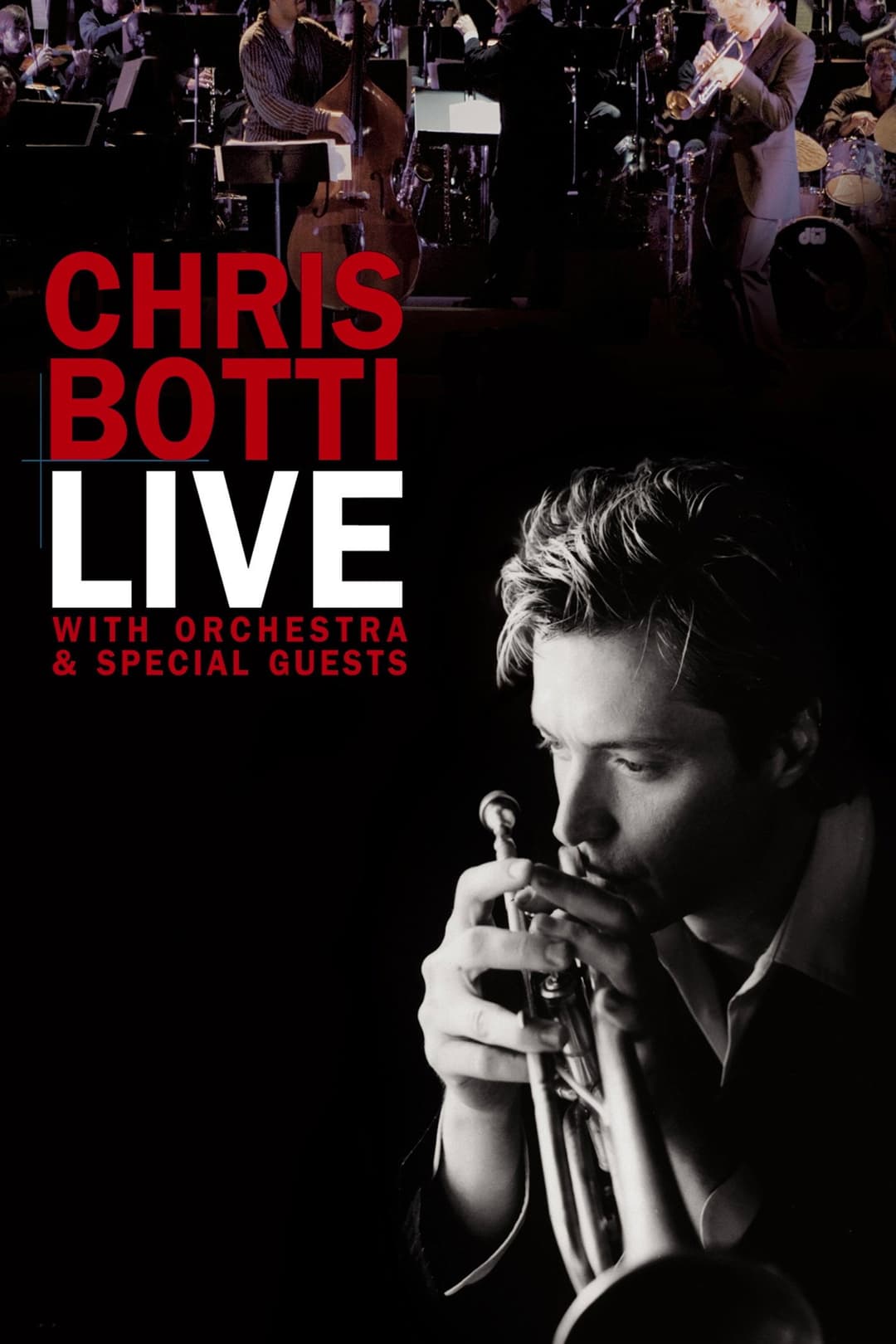 Poster di Chris Botti Live: With Orchestra and Special Guests