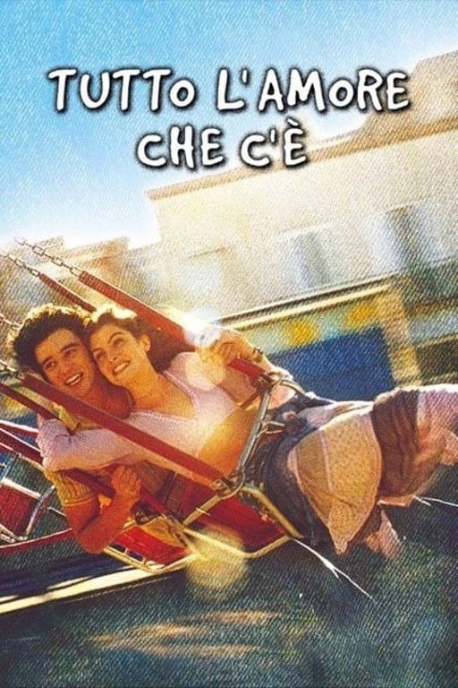 Poster di Tutto l'amore che c'è