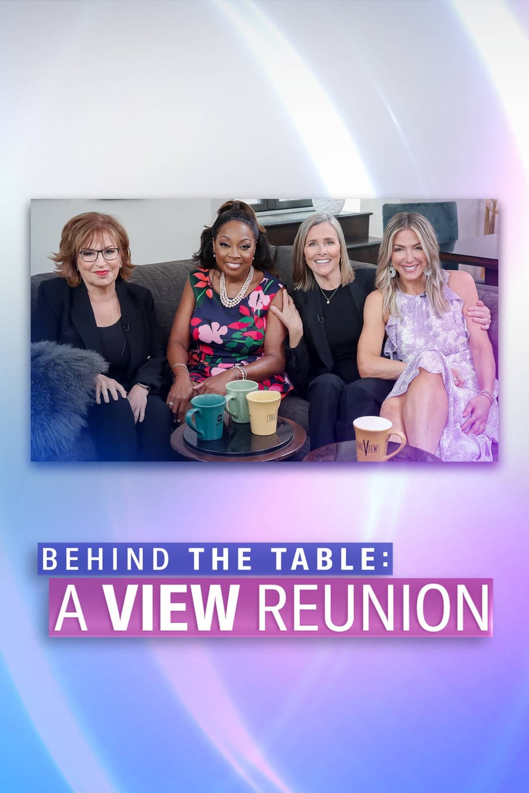 Poster di Behind The Table: A View Reunion