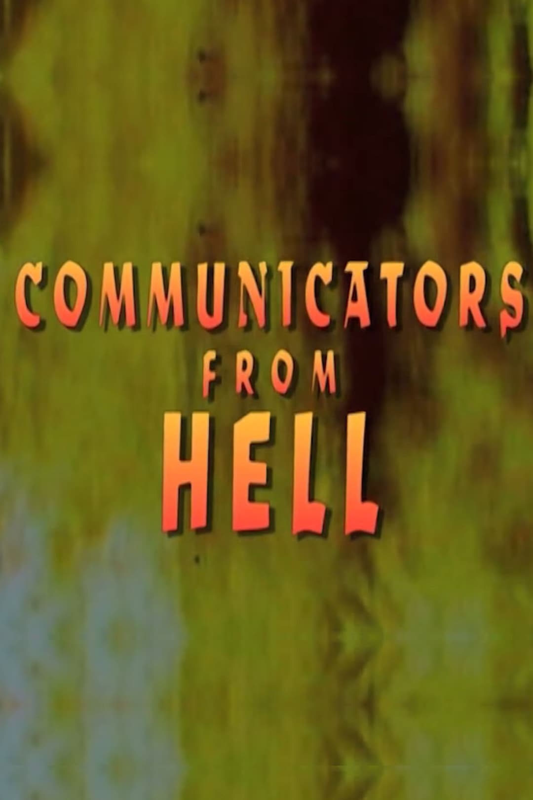 Poster di Communicators From Hell