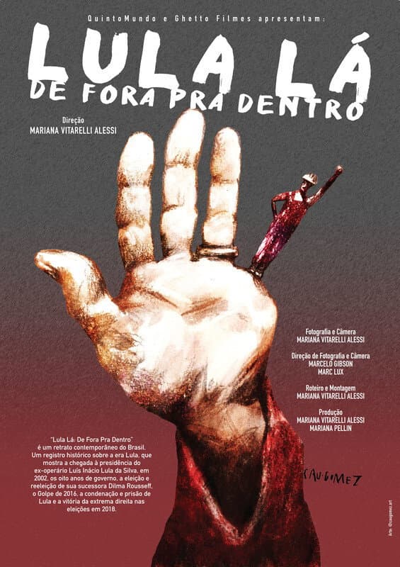 Poster di Lula Lá: De Fora Pra Dentro