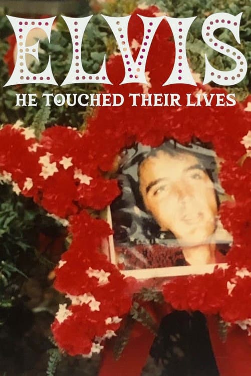 Poster di Elvis - He Touched Their Lives