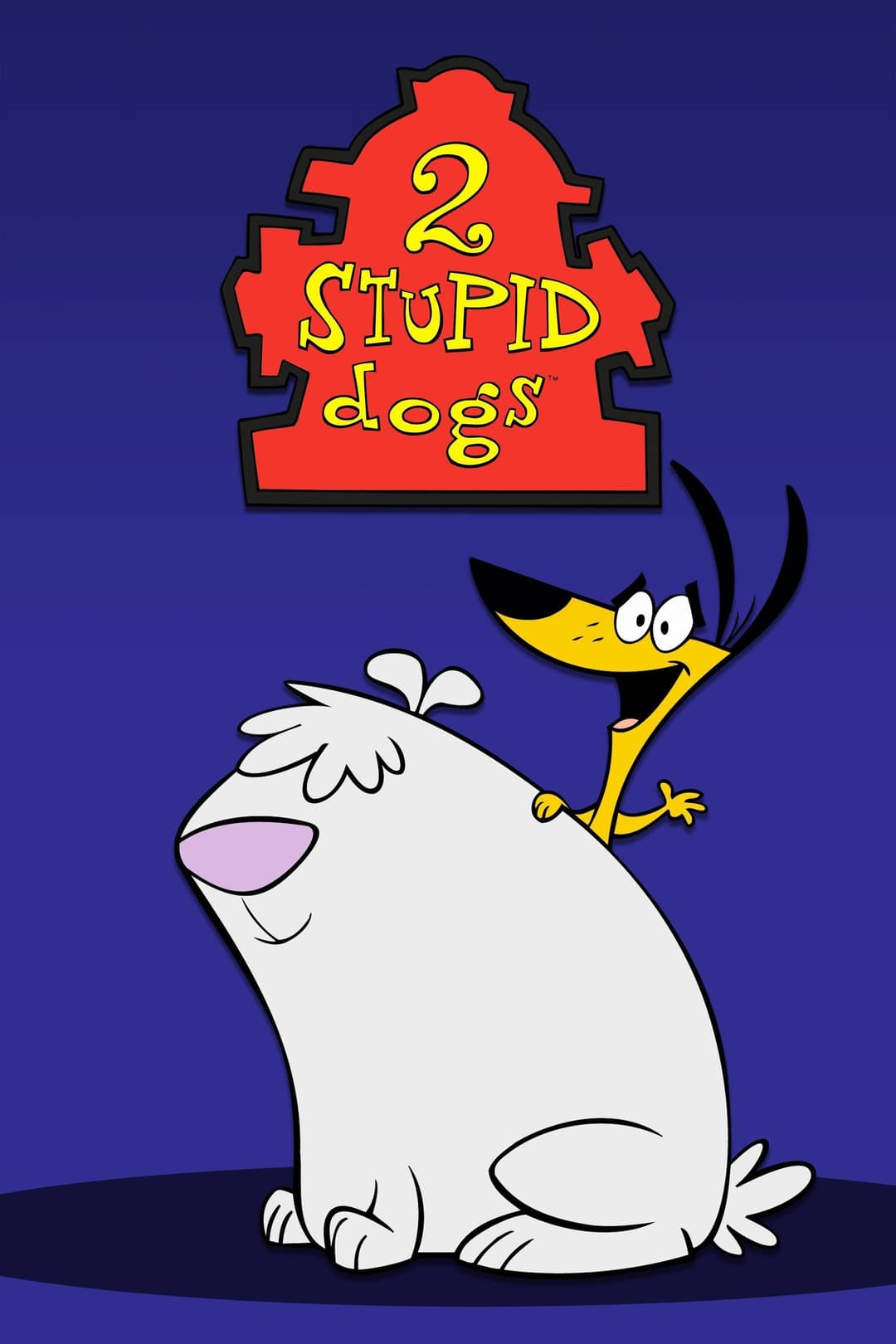 Poster di 2 cani stupidi