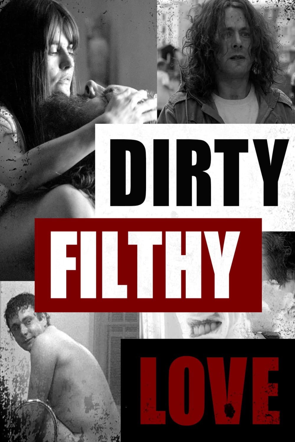 Poster di Dirty Filthy Love