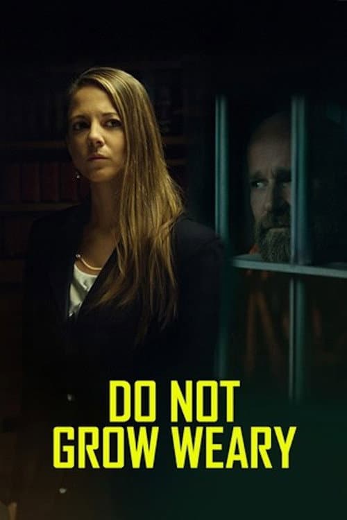 Poster di Do Not Grow Weary