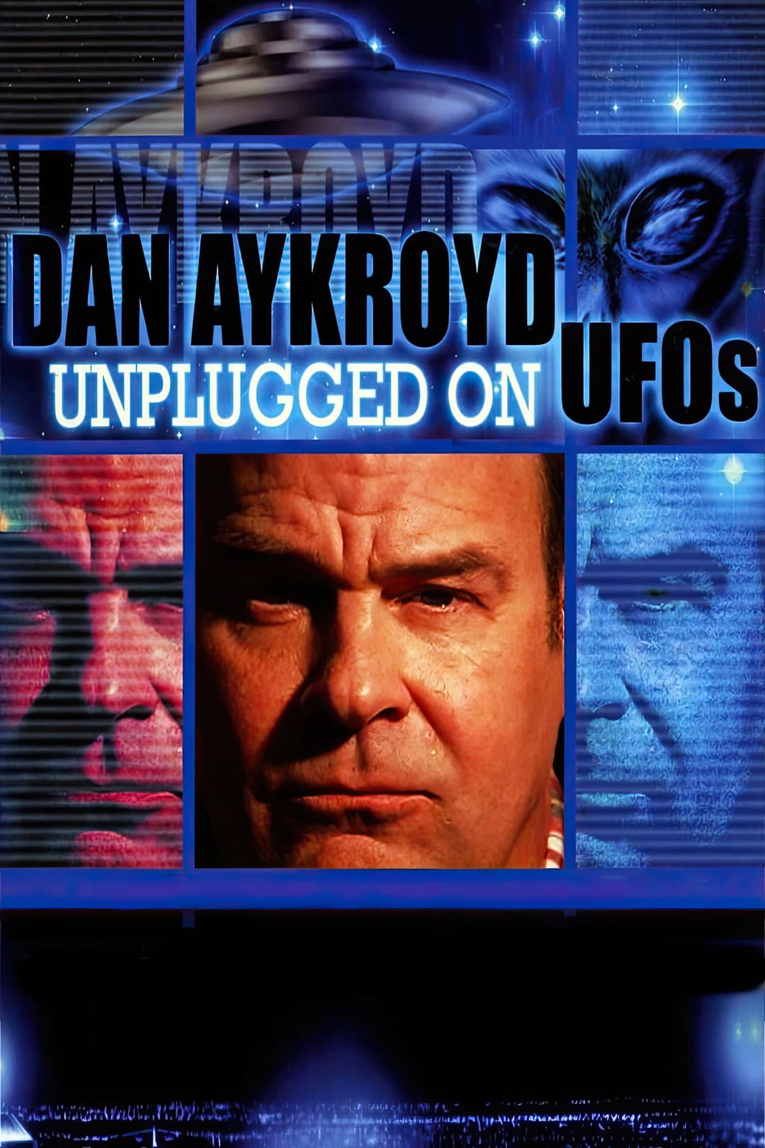 Poster di Dan Aykroyd Unplugged On UFOs