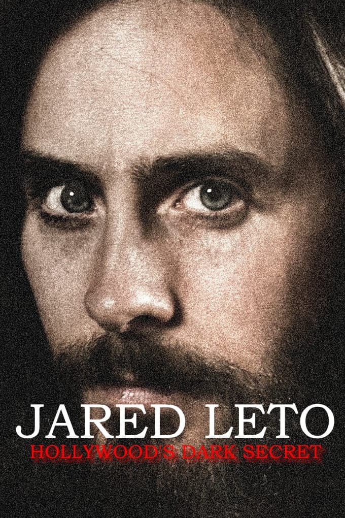 Poster di Jared Leto: Hollywood's Dark Secret