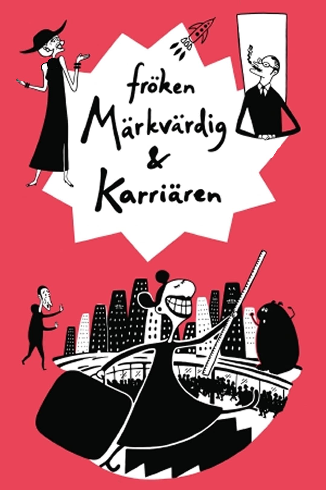 Poster di Fröken Märkvärdig & Karriären