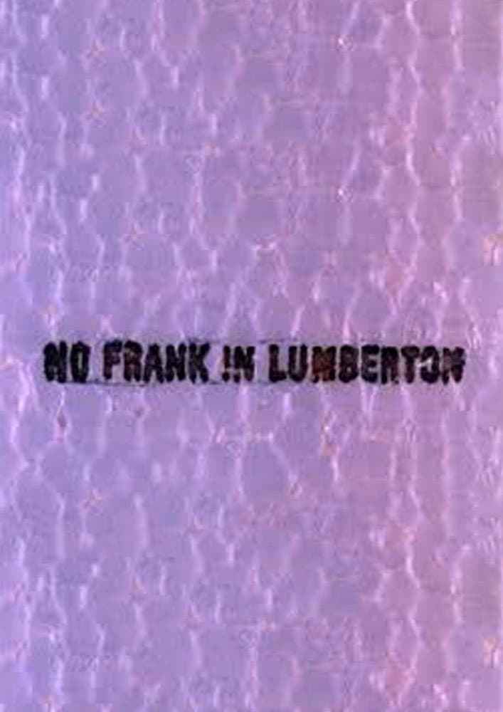 Poster di No Frank in Lumberton
