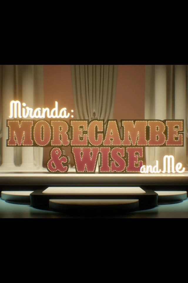 Poster di Miranda:  Morecambe & Wise and Me