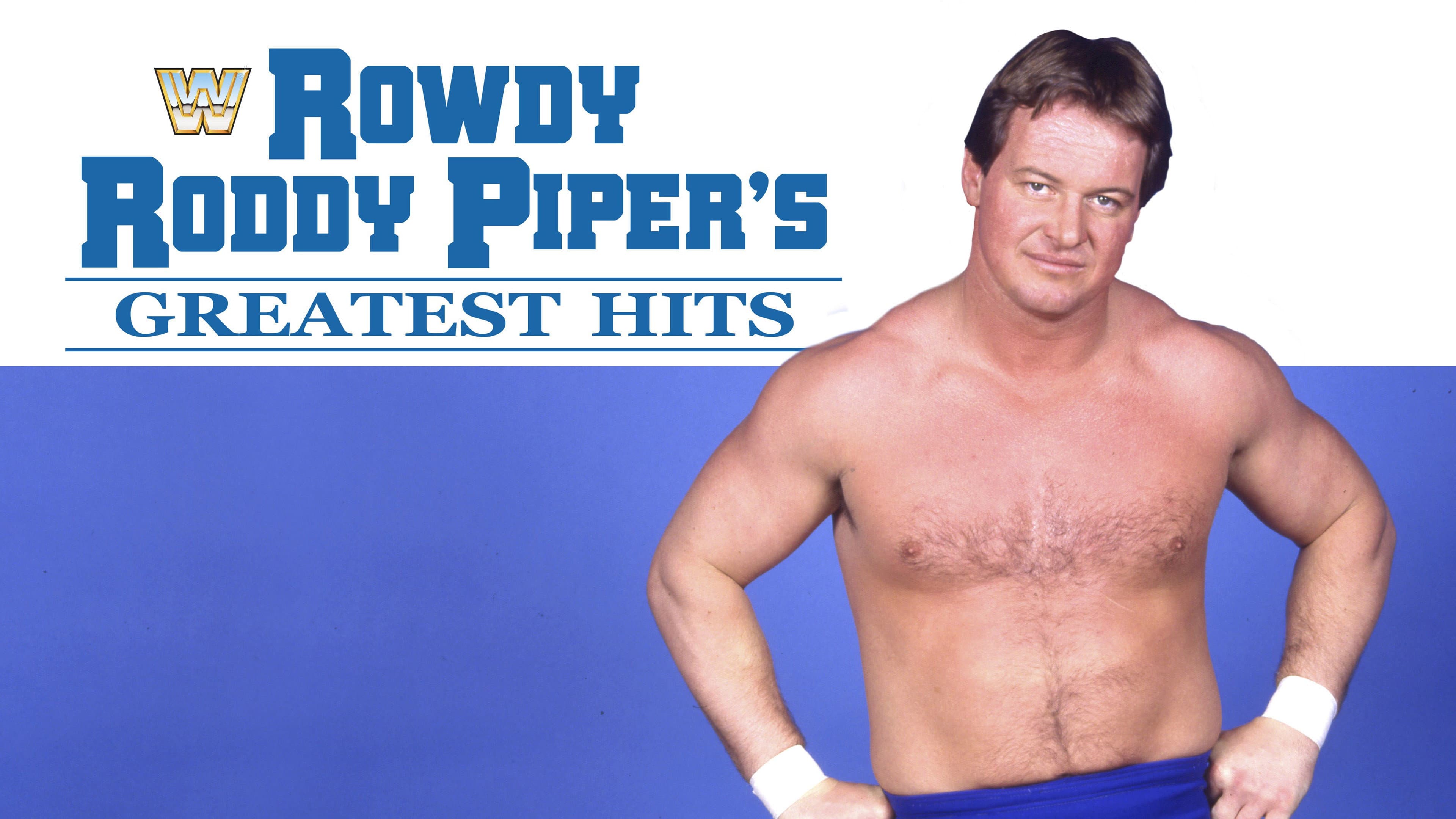 Rowdy Roddy Piper's Greatest Hits - immagine