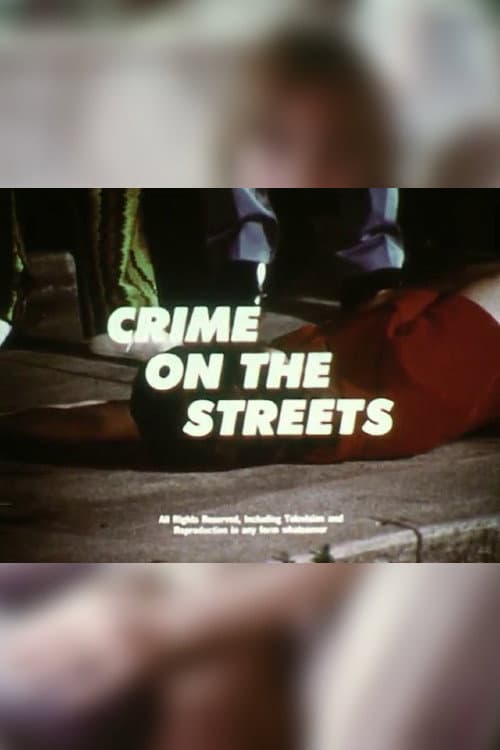 Poster di Crime On The Streets