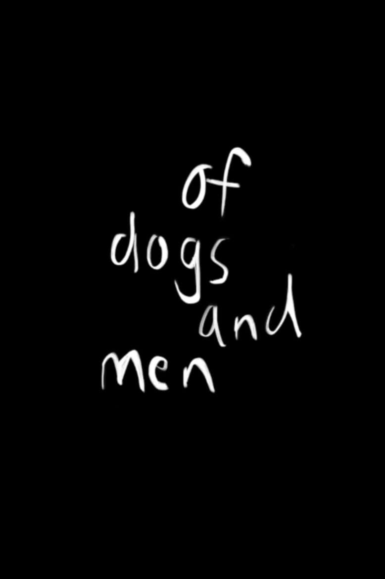 Poster di Of Dogs and Men