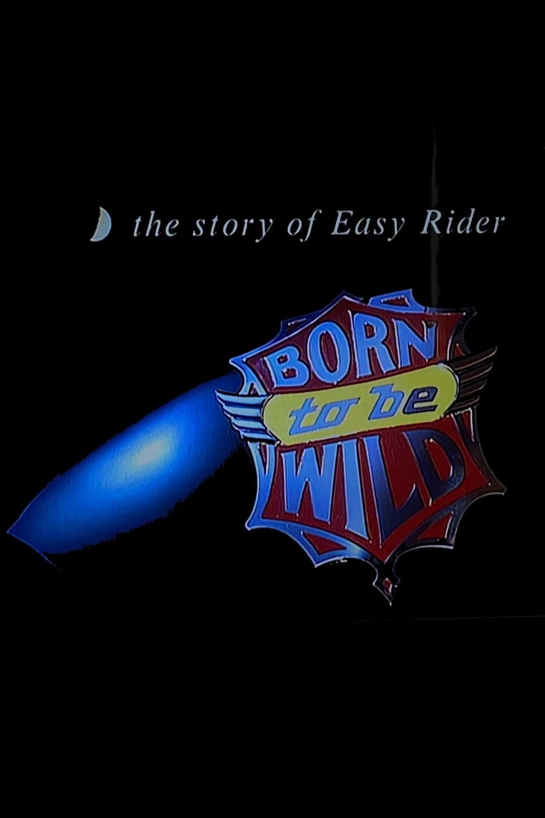 Poster di Born to Be Wild