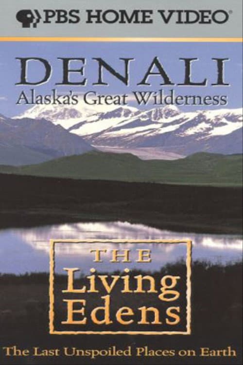 Poster di Alaska's Great Wilderness Denali: The Living Edens