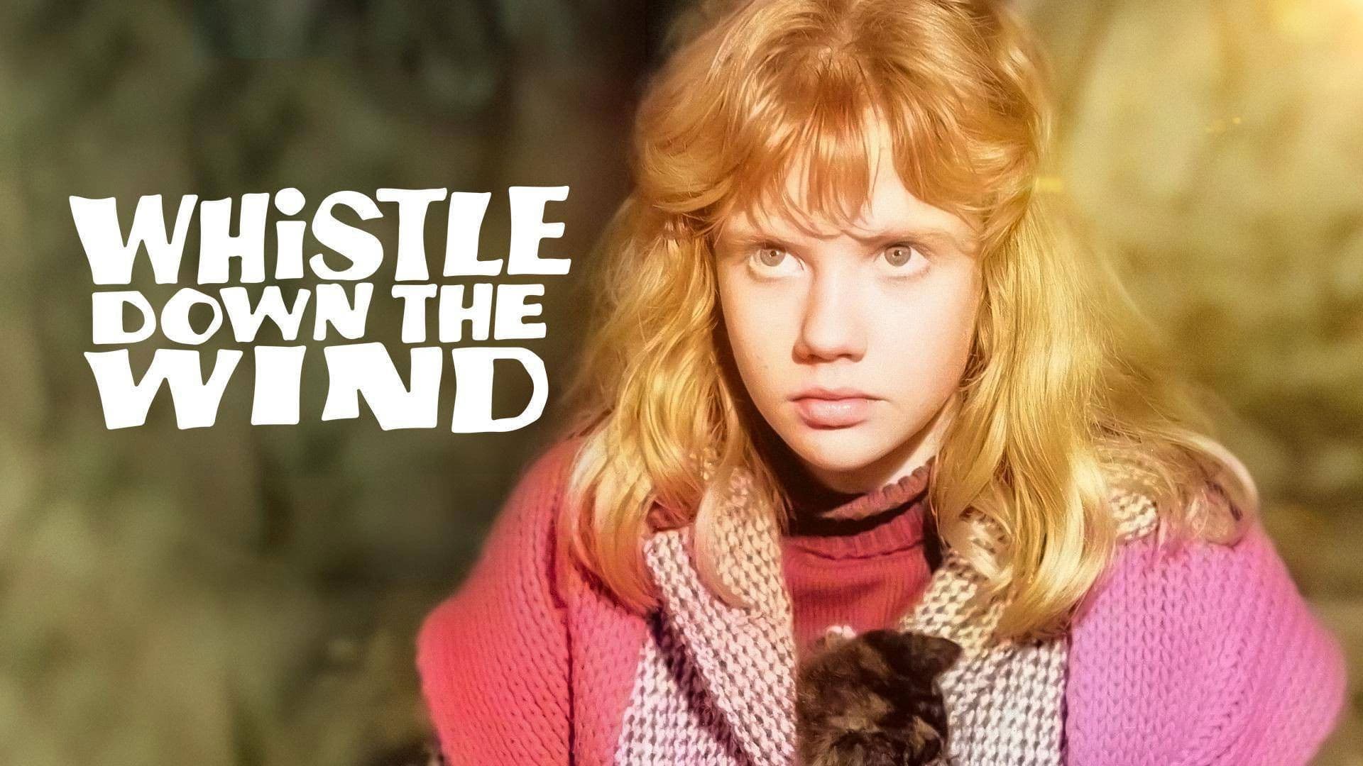 Whistle Down the Wind - immagine