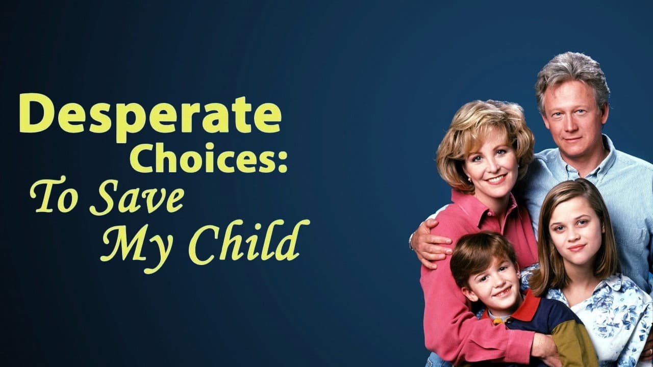 Desperate Choices: To Save My Child - immagine