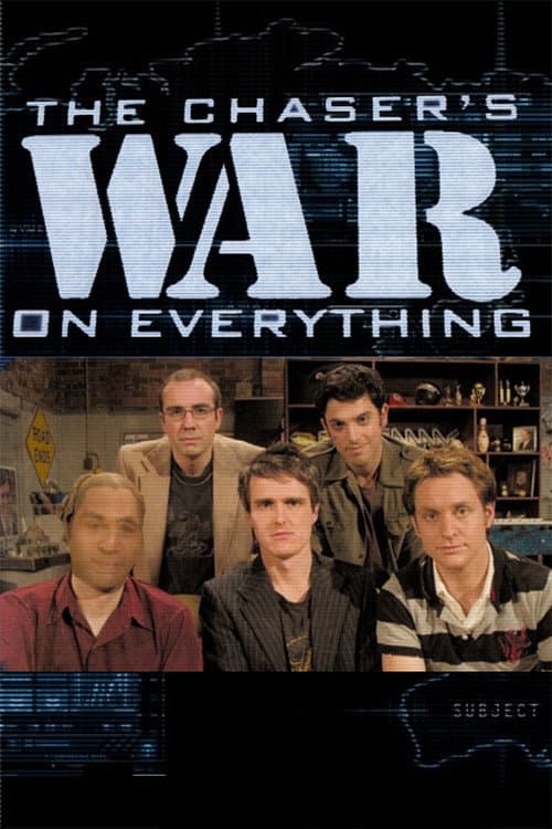 Poster di The Chaser's War on Everything