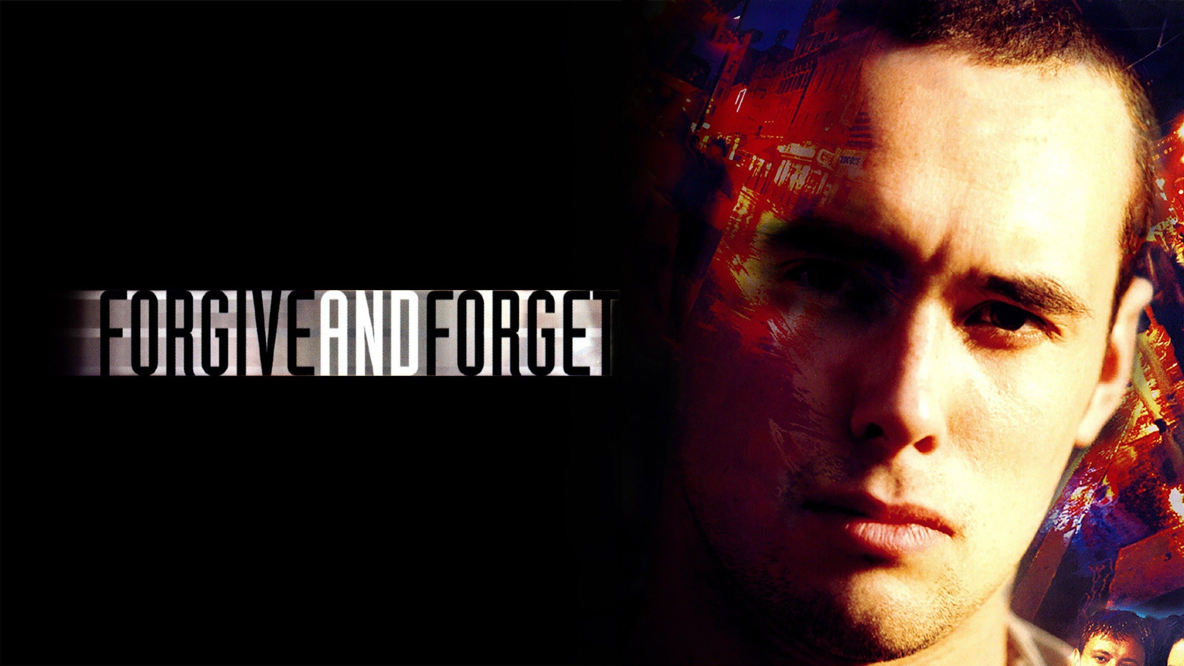 Forgive and Forget (Perdona e Dimentica) - immagine