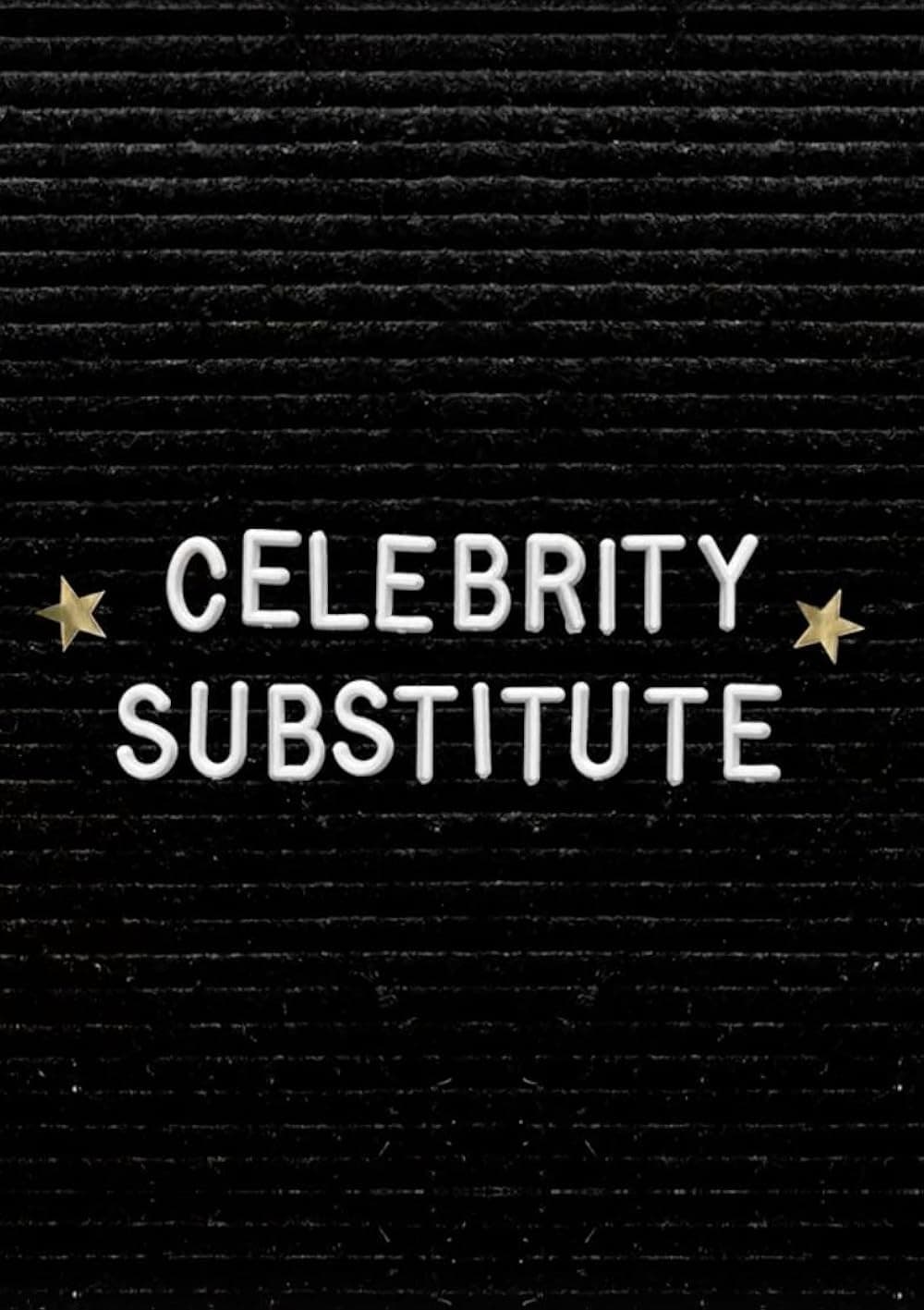 Poster di Celebrity Substitute