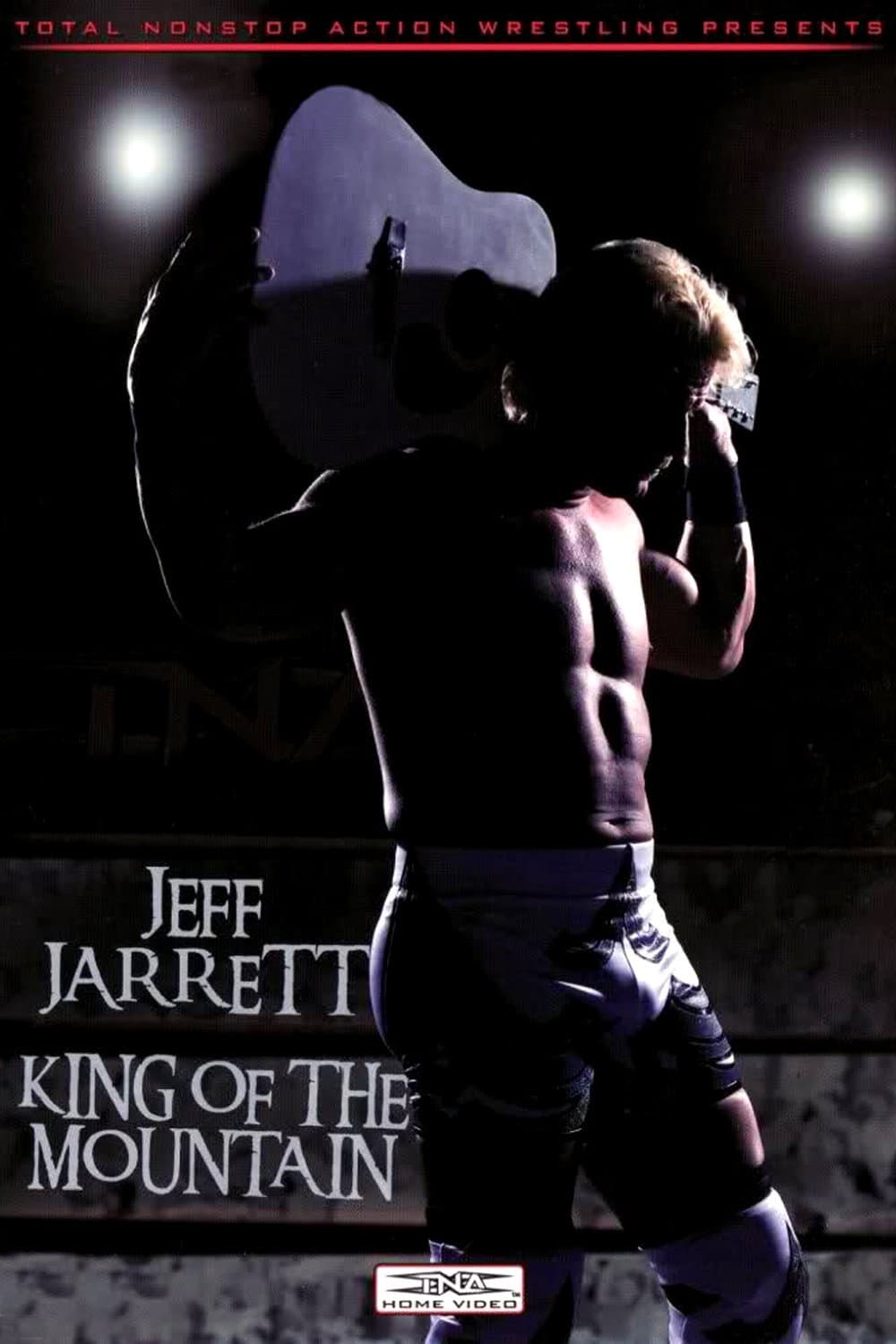 Poster di Jeff Jarrett: King of the Mountain