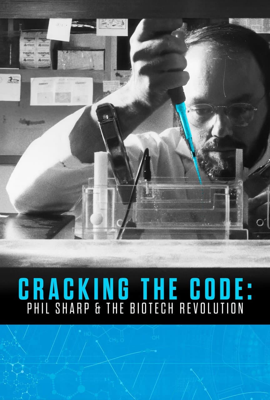 Poster di Cracking the Code: Phil Sharp and the Biotech Revolution