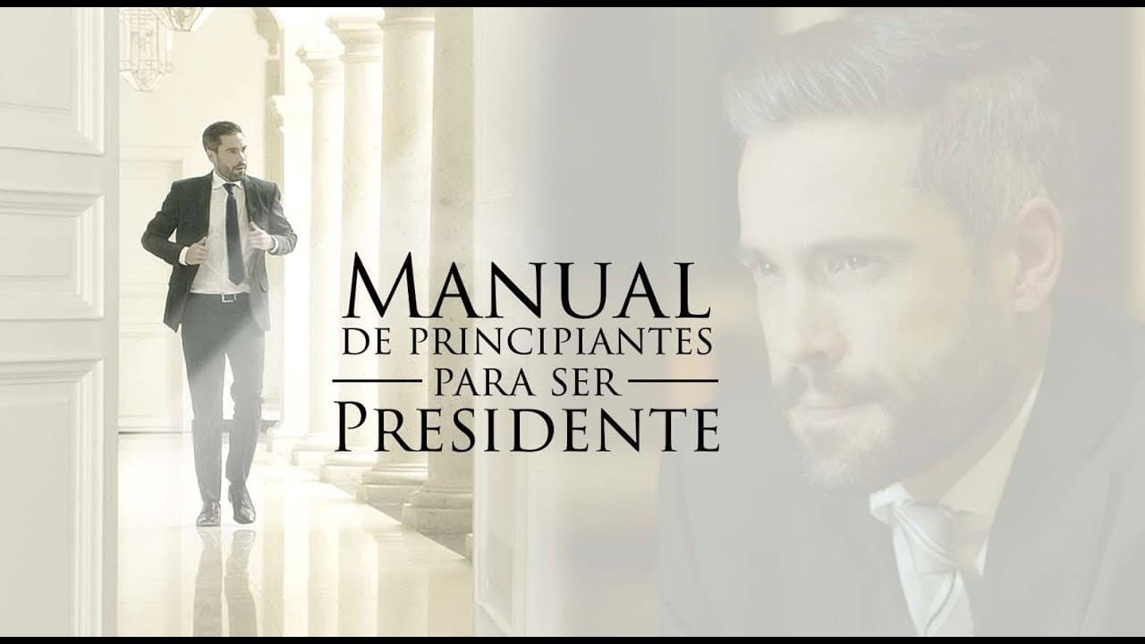 Manual de principiantes para ser presidente - immagine