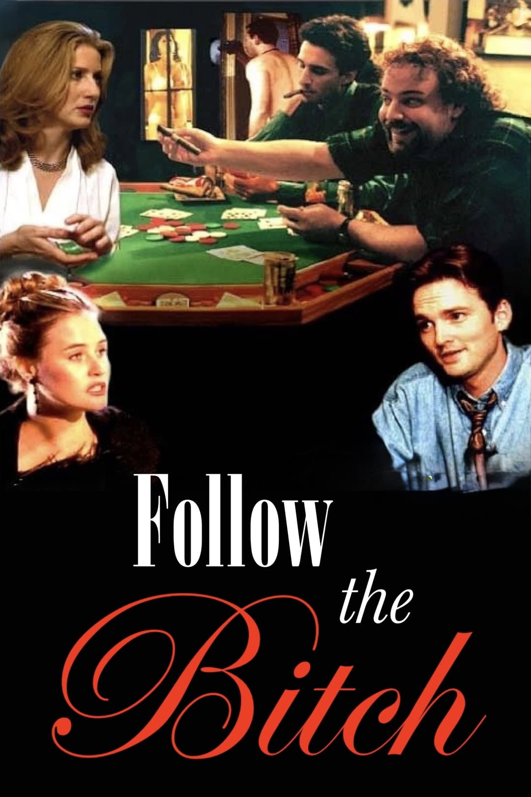Poster di Follow the Bitch
