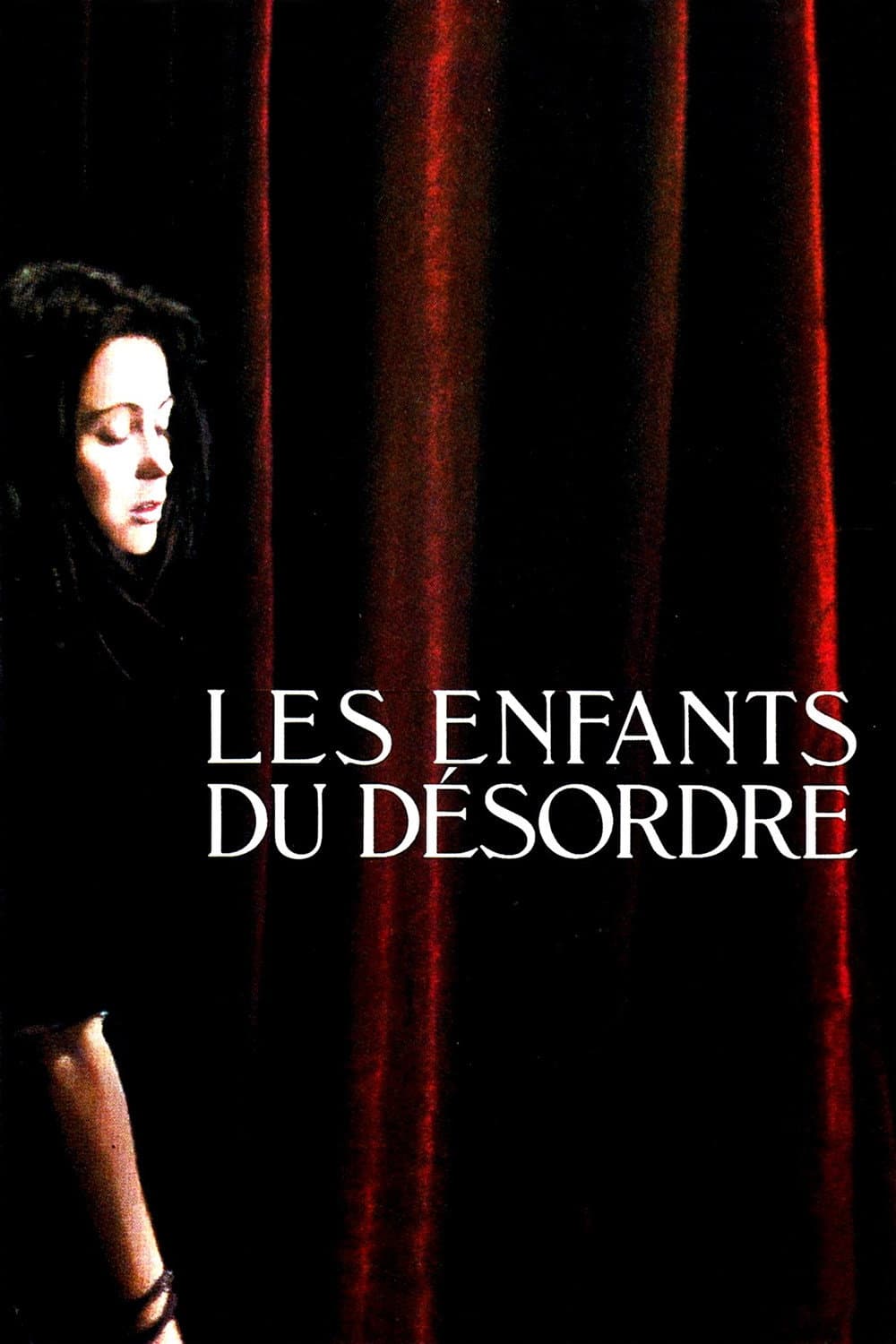 Poster di Les Enfants du désordre
