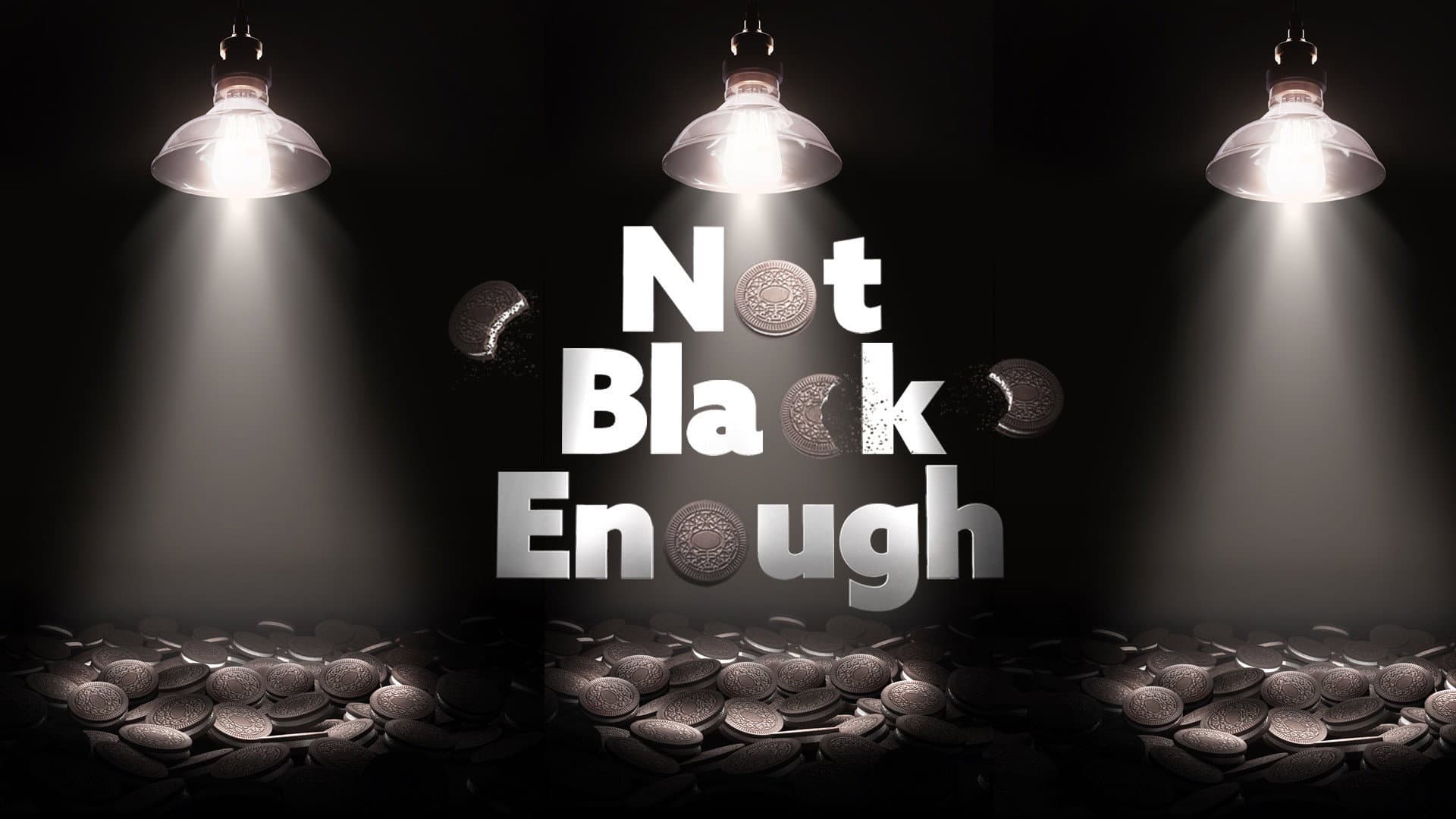 Not Black Enough - immagine