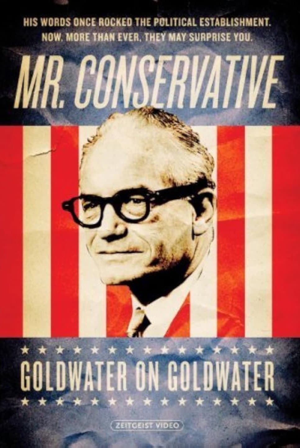 Poster di Mr. Conservative: Goldwater on Goldwater