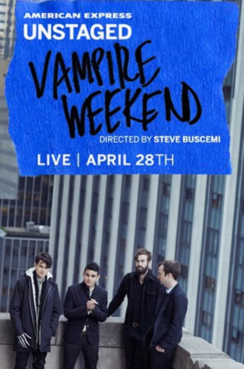 Poster di AMEX Unstaged Presents: Vampire Weekend