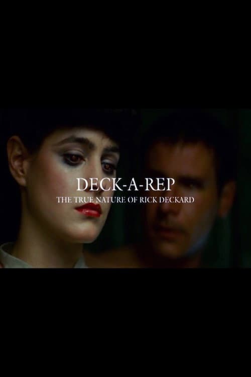 Poster di Deck-A-Rep: The True Nature of Rick Deckard