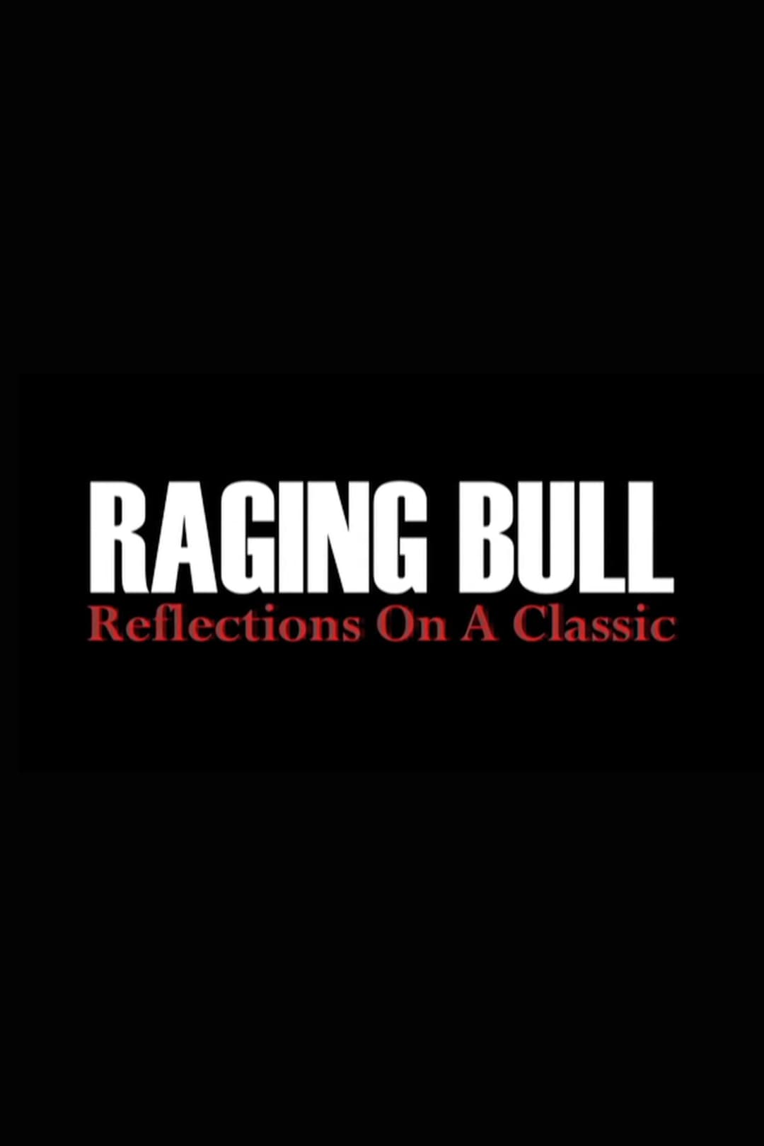 Poster di Raging Bull: Reflections on a Classic
