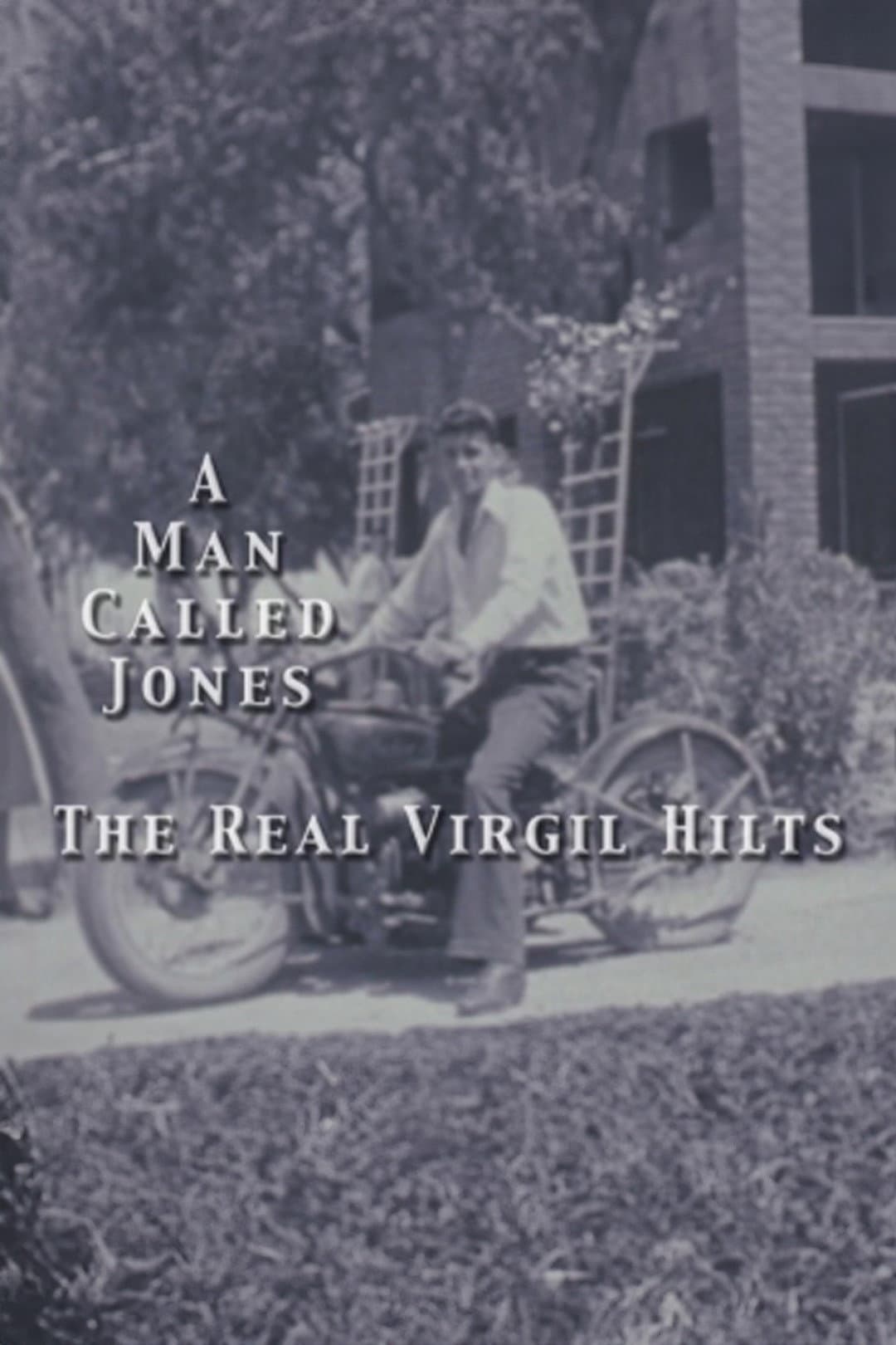 Poster di The Real Virgil Hilts: A Man Called Jones