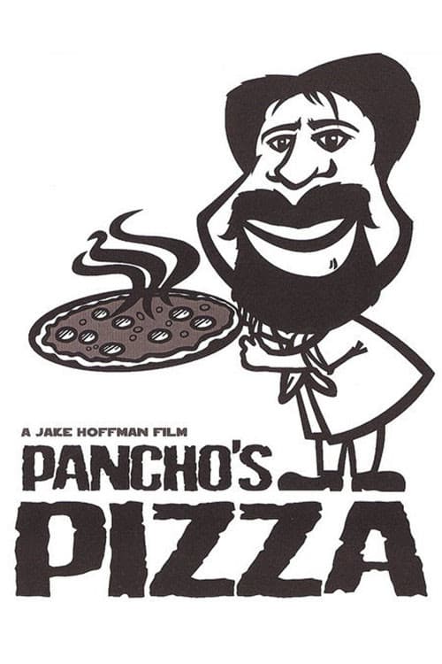 Poster di Pancho's Pizza