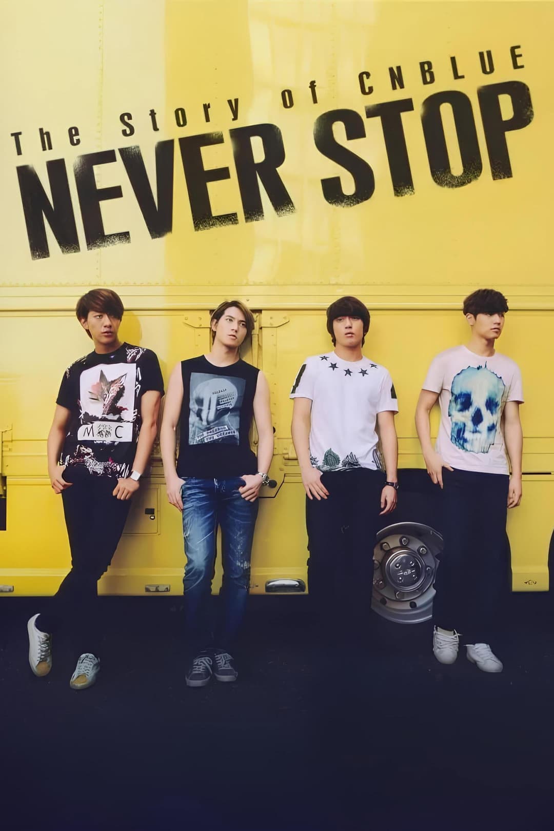 Poster di The Story of CNBLUE：NEVER STOP