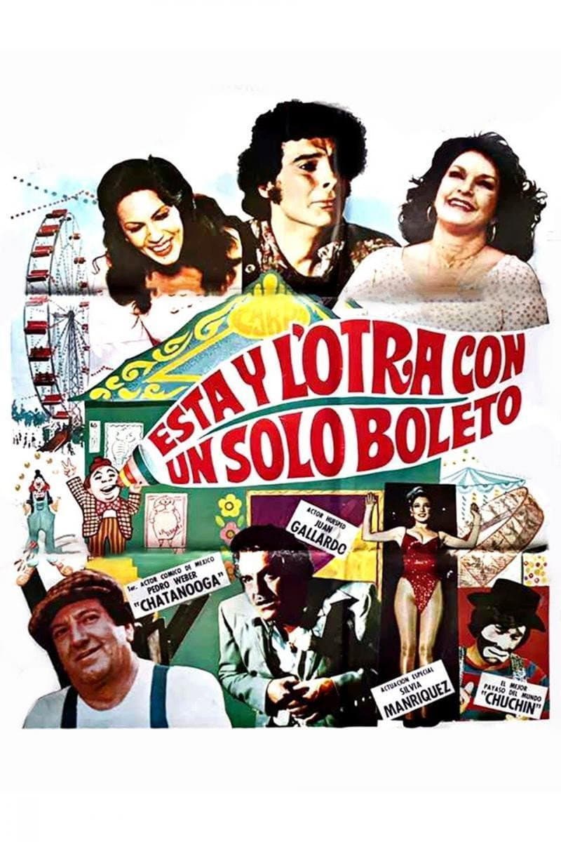 Poster di Esta y l'otra con un solo boleto