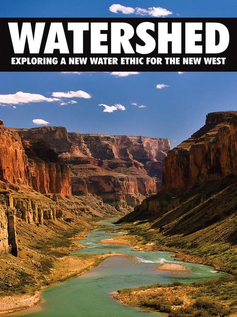 Poster di Watershed: Exploring a New Water Ethic for the New West