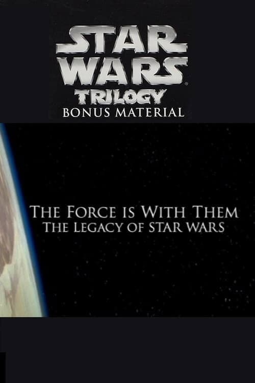 Poster di The Force Is with Them: The Legacy of 'Star Wars'