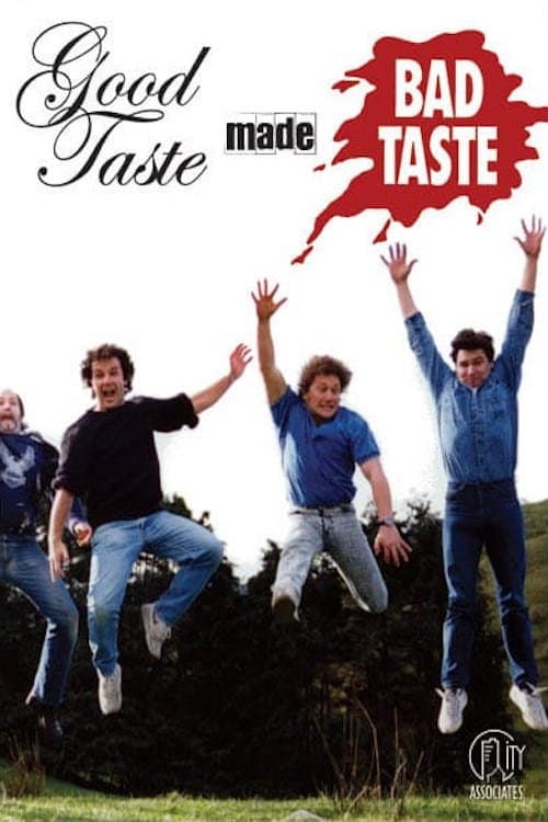 Poster di Good Taste Made Bad Taste